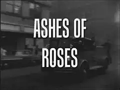 title card: ASHES OF ROSES superimposed on a fire engine rushing by (recreated by Richard McGinlay)
