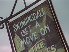 A clue, written on the pub sign for ‘The Vaults’, it reads: ‘SWINGINGDALE GET A MOVE ON’