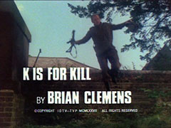 title card: white all caps text reading ‘K IS FOR KILL BY BRIAN CLEMENS’ superimposed on a Russian soldier jumping over a brick wall, submachinegun in his right hand
