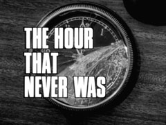 title card: white all caps text reading ‘THE HOUR THAT NEVER WAS’ with faint outline superimposed on a smashed face of a clock on an oak dashboard