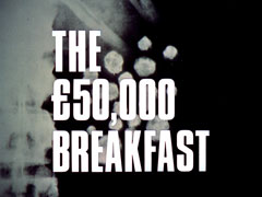 title card: white all caps text with thing black outline reading ‘The £50,000 Breakfast’ superimposed on a stomach x-ray showing the white spots of diamonds