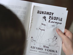 Tara finds an advertisement in the Bryant’s natural history magazine: ‘RUNAWAY PEOPLE Escape With LIZARD VODKA MAGNUS IMPORTING CO LTD’